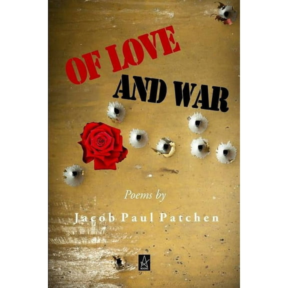 Of Love and War: Poems, (Paperback)