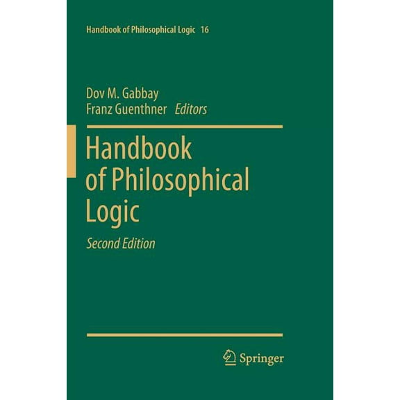 Handbook of Philosophical Logic Handbook of Philosophical Logic: Volume 16, Book 16, (Paperback)