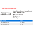 thumbnail image 2 of Intake Plenum Gasket - Compatible with 1985 - 1996 Ford F-150 1986 1987 1988 1989 1990 1991 1992 1993 1994 1995, 2 of 2