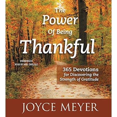 Pre-Owned The Power of Being Thankful: 365 Devotions for Discovering the Strength of Gratitude Paperback