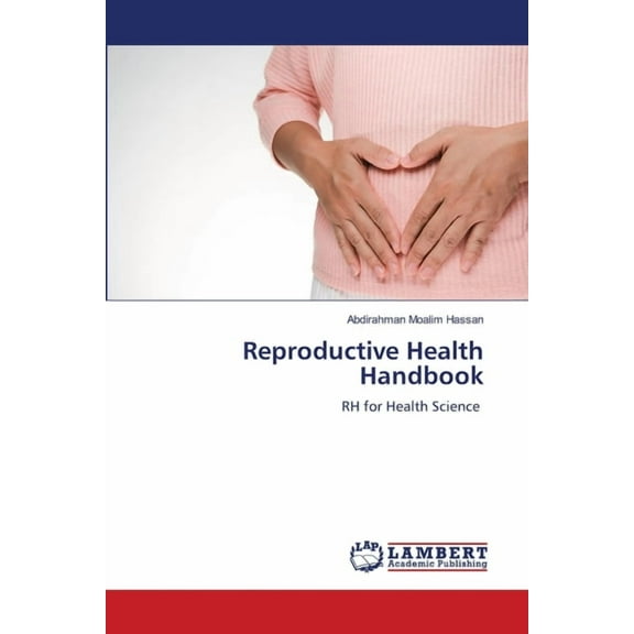 Reproductive Health Handbook, (Paperback)