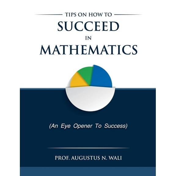 Tips on how to succeed in Mathematics, (Paperback)