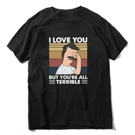 

Envmenst Boys Short Sleeve T-Shirt I Love You But You re All Terrible Vintage Funny T Shirt Fashion Graphic Kids Girls Cotton Top
