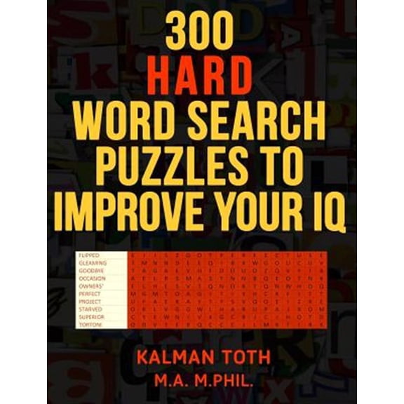 Pre-Owned 300 Hard Word Search Puzzles to Improve Your IQ : Fascinating Themes