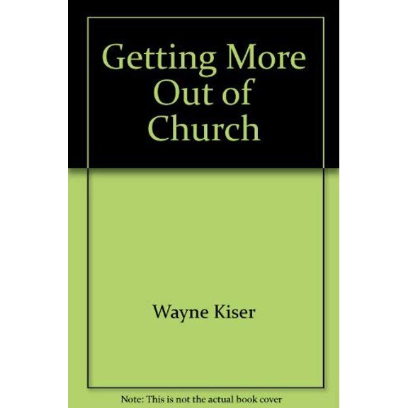 Pre-Owned Getting more out of church, 9780896935303, 0896935302, Paperback, First Edition edition