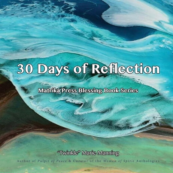 30 Days of Reflection: Blessing Book, (Paperback)