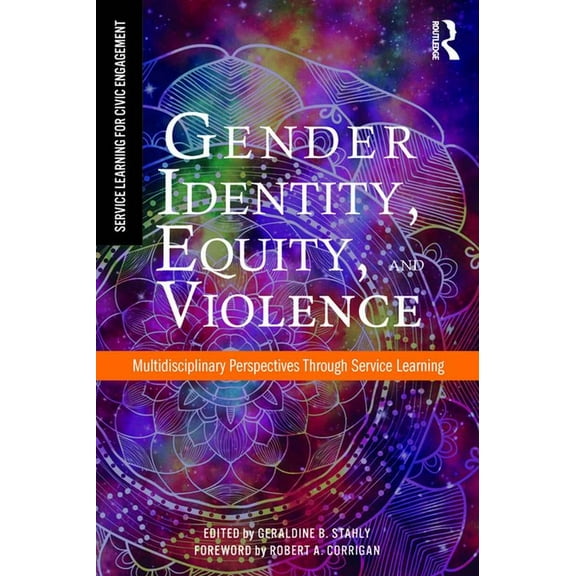 Gender Identity, Equity, and Violence: Multidisciplinary Perspectives Through Service Learning (Paperback)