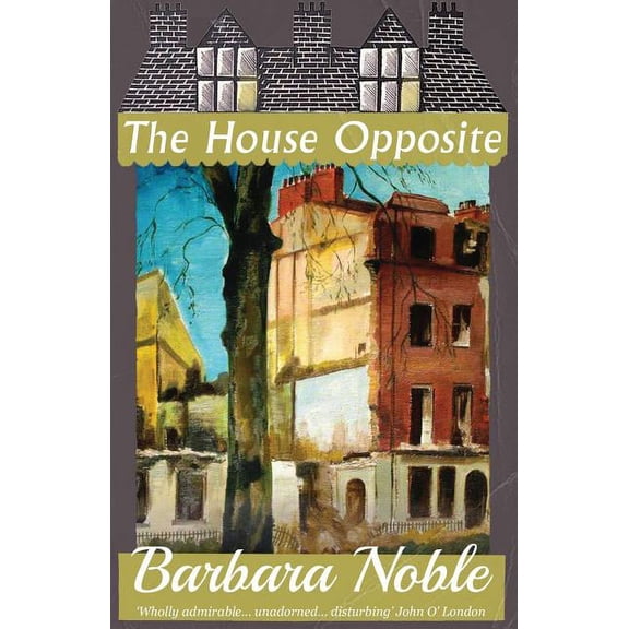 The House Opposite, (Paperback)