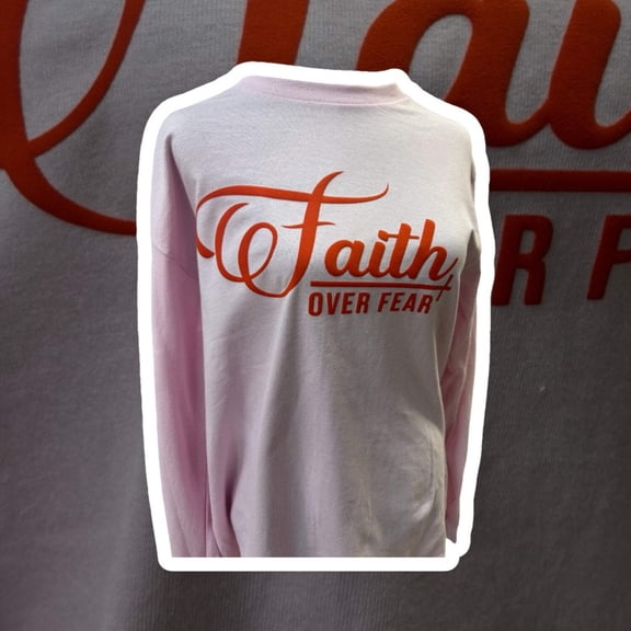 Faith Over Fear Long Sleeve T-Shirt
