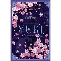 Tales of Akatsuki Yuki: A Snow White Retelling, Book 2, (Paperback)