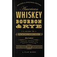 thumbnail image 2 of American Whiskey, Bourbon & Rye: A Guide to the Nation's Favorite Spirit, 2 of 2