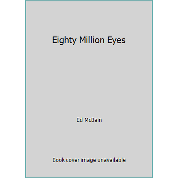 Pre-Owned Eighty Million Eyes (Paperback) 038070367X 9780380703678