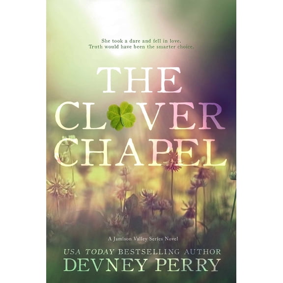 Pre-Owned The Clover Chapel (Paperback) 1635761220 9781635761221