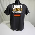 thumbnail image 3 of I Don't Give A Schnitzel - Funny German Pride T-Shirt, 3 of 4