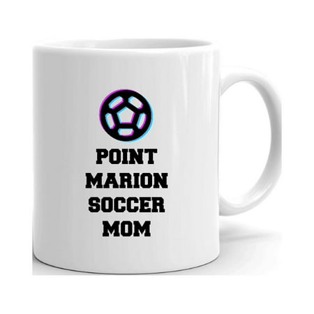 

Tri Icon Point Marion Soccer Mom Ceramic Dishwasher And Microwave Safe Mug By Undefined Gifts
