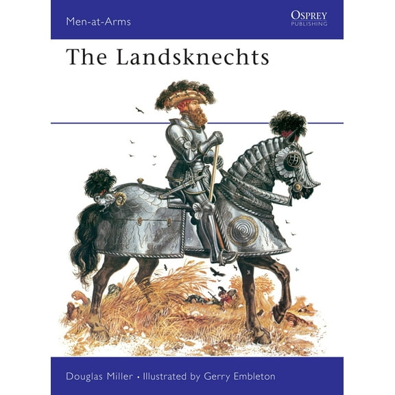 Men-at-Arms: The Landsknechts (Paperback)