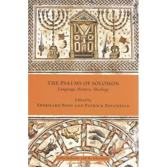 Psalms of Solomon : Language, History, Theology