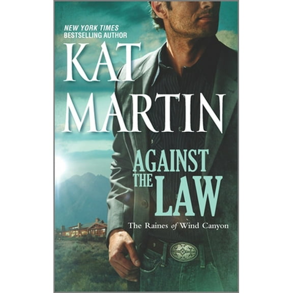 Pre-Owned Against the Law (Mass Market Paperback) 0778329402 9780778329404
