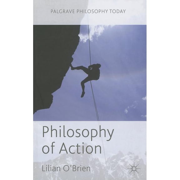 Palgrave Philosophy Today Philosophy of Action, (Paperback)