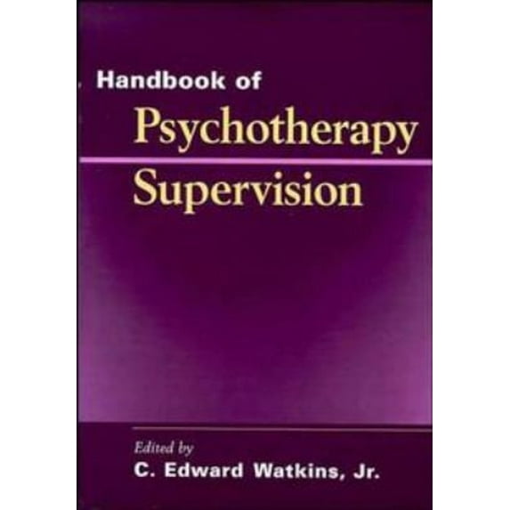 Pre-Owned Handbook of Psychotherapy Supervision (Hardcover) 0471112194 9780471112198