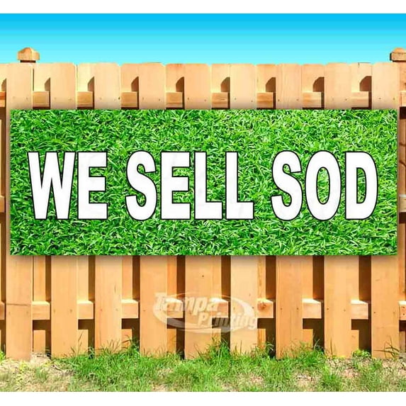 We Sell Sod 13 oz Vinyl Banner With Metal Grommets