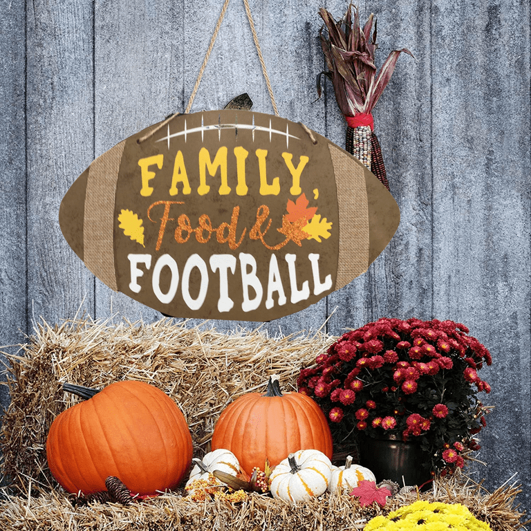Fall Football Decor Family Food and Football Hanging Sign Football