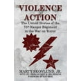 thumbnail image 2 of Violence de l'Action: les Histoires Inédites du 75e Régiment de Rangers dans la Guerre contre le Terrorisme, 2 of 2