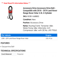 thumbnail image 2 of Accessory Drive Accessory Drive Belt - Compatible with 2018 - 2019 Land Rover Range Rover Velar 2.0L 4-Cylinder, 2 of 2