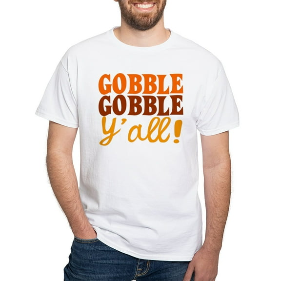 CafePress - Gobble Gobble Y'all! T Shirt - Men's White Classic Cotton T-Shirts