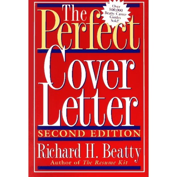 Pre-Owned The Perfect Cover Letter (Paperback) 0471124001 9780471124009