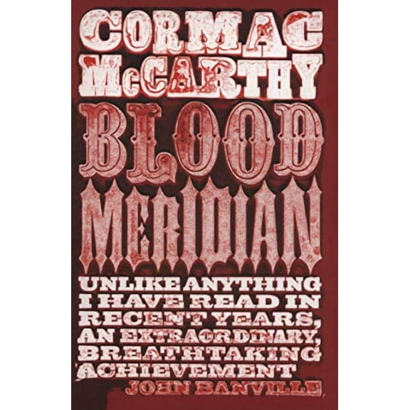 Blood Meridian