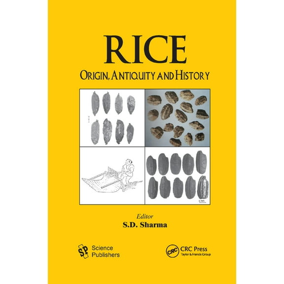 Rice: Origin, Antiquity and History, (Paperback)