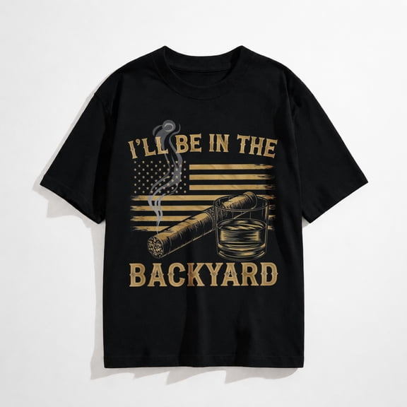 I'll Be in The Backyard Vintage USA Flag Cigar and Bourbon T-Shirt