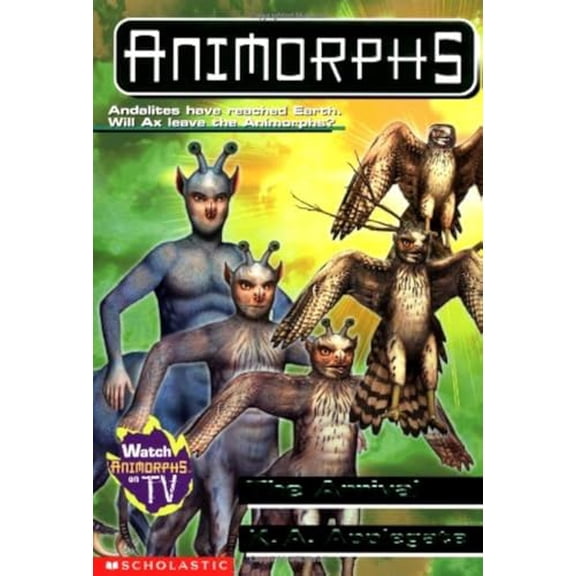 Pre-Owned Animorphs #38: The Arrival (Paperback) 043910677X 9780439106771