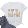 thumbnail image 5 of Lovskoo 2024 Summer Tops Womens Fashion Short Sleeve Round Neck Trendy "Paralegal Like A Lawyer Only Poor" Printed T-Shirt Casual Loose Shirt Tops White, 5 of 7