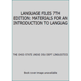 thumbnail image 1 of Pre-Owned LANGUAGE FILES 7TH EDITION: MATERIALS FOR AN INTRODUCTION TO LANGUAG (Paperback) 0814250033 9780814250037, 1 of 1