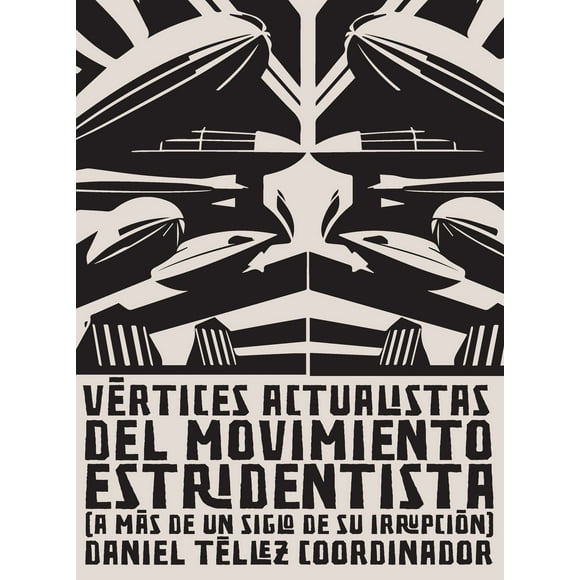 Vértices actualistas del movimiento estridentista