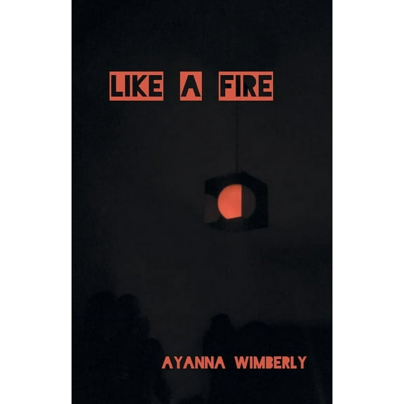 Like A Fire