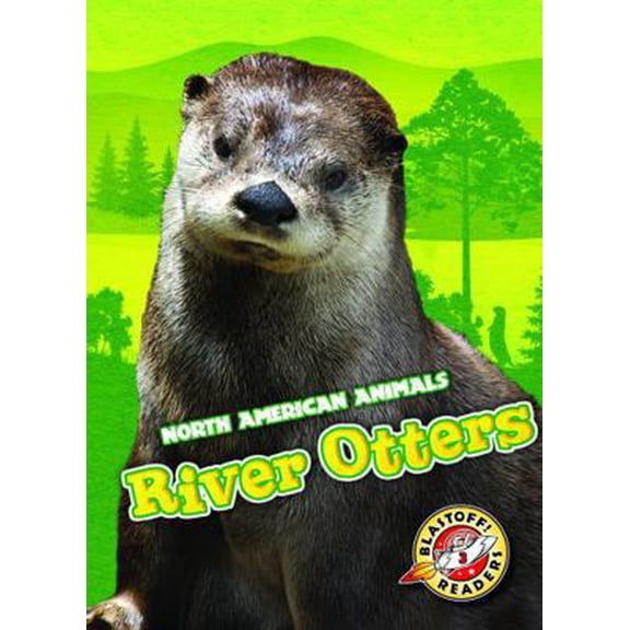 Pre-Owned North American Animals: River Otters (Hardcover)