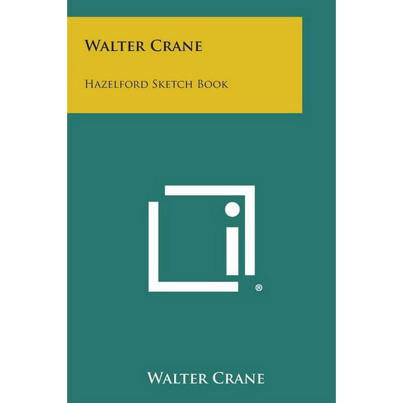 Walter Crane : Hazelford Sketch Book (Paperback)