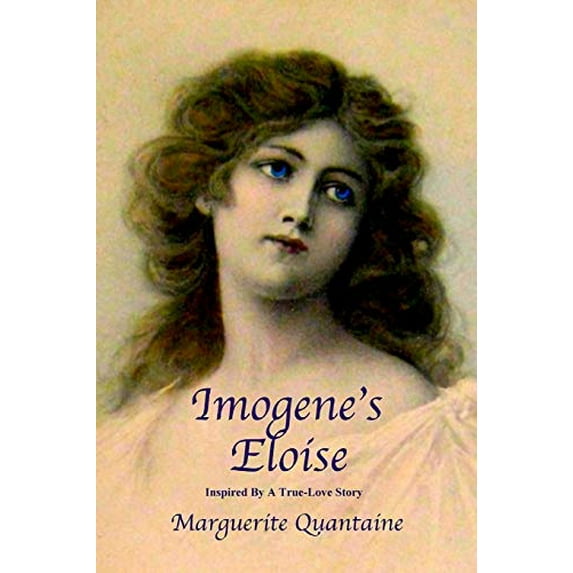 Pre-Owned Imogene's Eloise: Inspired by a true-love story (Paperback) 0940548011 9780940548015