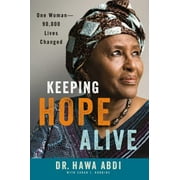 Keeping Hope Alive: One Woman: 90,000 Lives Changed [Hardcover - Used]