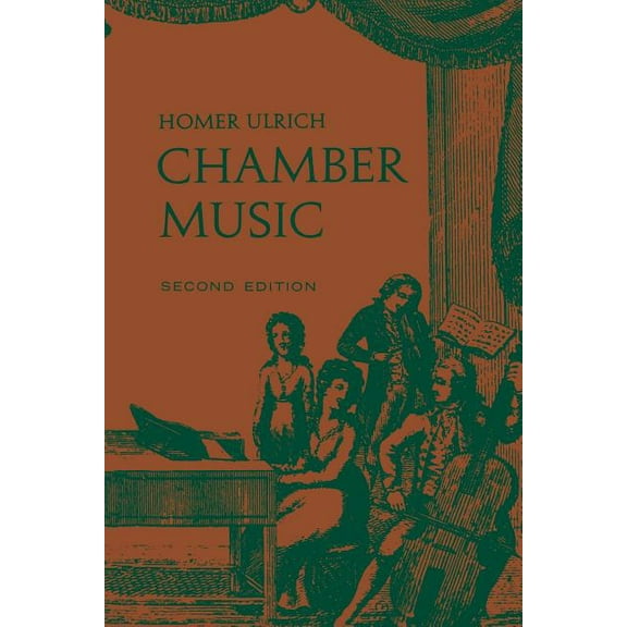 Chamber Music: Second Edition, (Paperback)