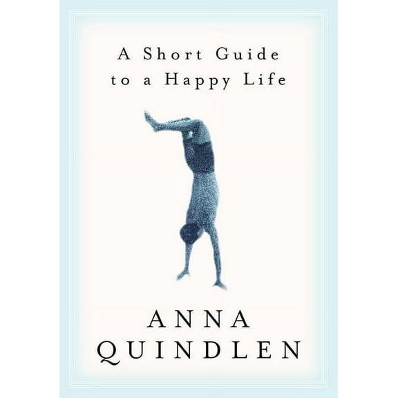 A Short Guide to a Happy Life (Hardcover)