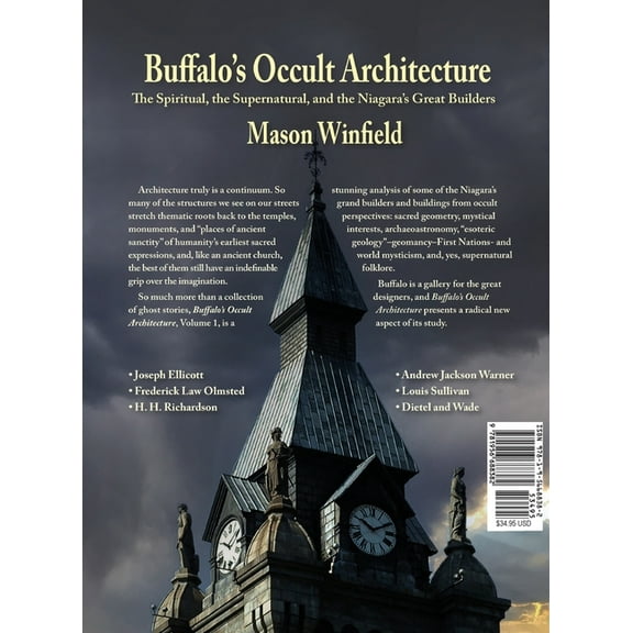 Buffalo's Occult Architecture: The Spiritual, the Supernatural, and the Niagara's Great Builders, (Hardcover)