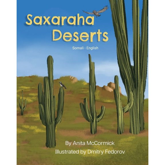 Language Lizard Bilingual Explore Deserts (Somali-English): Saxaraha, (Paperback)