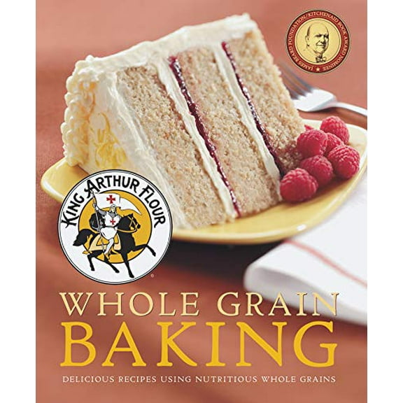 Pre-Owned King Arthur Flour Cookbooks: Whole Grain Baking: Delicious Recipes Using Nutritious Grains (Paperback)