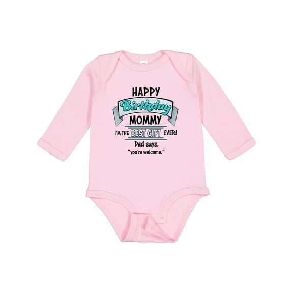 Inktastic Happy Birthday, Mommy I'm the Best Ever in Blue Boys or Girls Long Sleeve Baby Bodysuit