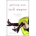 thumbnail image 1 of Getting Over Jack Wagner, 1 of 1