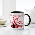 thumbnail image 4 of CafePress - You Can't Scare Me I Teach Presc - 11 oz Ceramic Mug - Novelty Coffee Tea Cup, 4 of 4